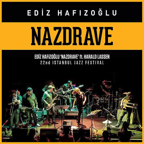 2016 Ediz Hafizoglu Nazdrave Feat Harald Lassen