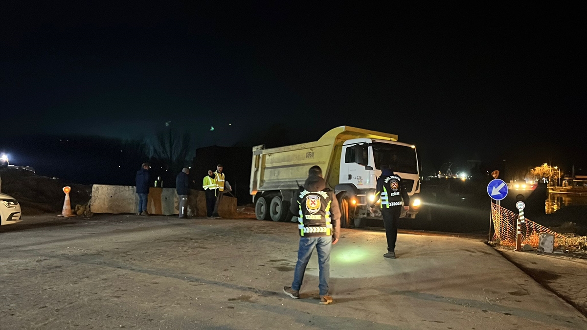 A A 20260222 40641387 40641384 E D I R N E D E T U N C A K O P R U S U T A S K I N R I S K I N E D E N I Y L E T R A F I G E K A P A T I L D I