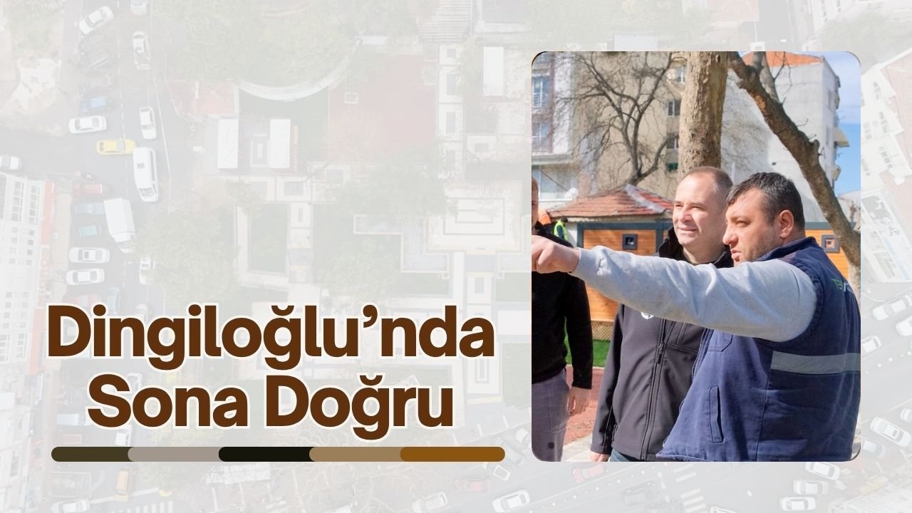 Dingiloğlu’nda Sona Doğru