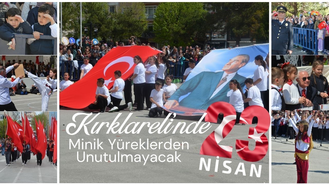 KIRKLARELİ’NDE MİNİK YÜREKLERDEN UNUTULMAYACAK 23 NİSAN