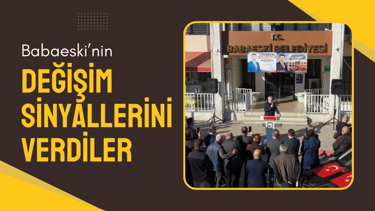 Babaeski’nin Değişim Sinyallerini Verdiler