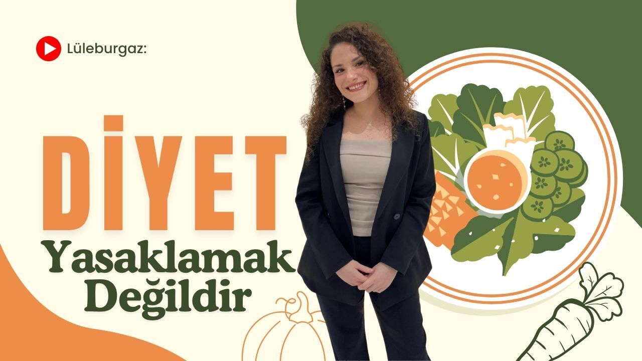 Lüleburgaz: Diyet Yasaklamak Değildir