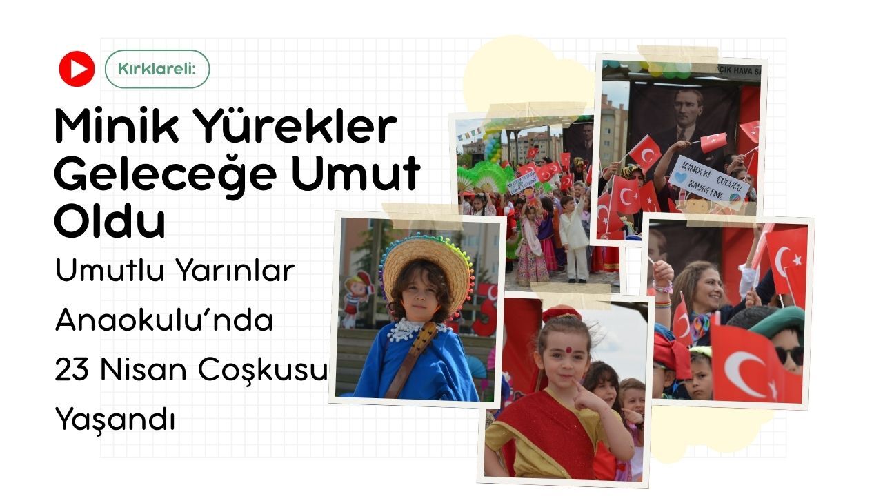 Kırklareli: Minik Yürekler Geleceğe Umut Oldu