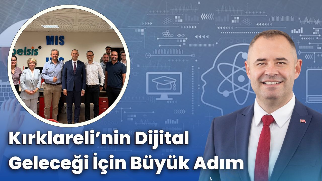 Kırklareli’nin Dijital Geleceği İçin Büyük Adım