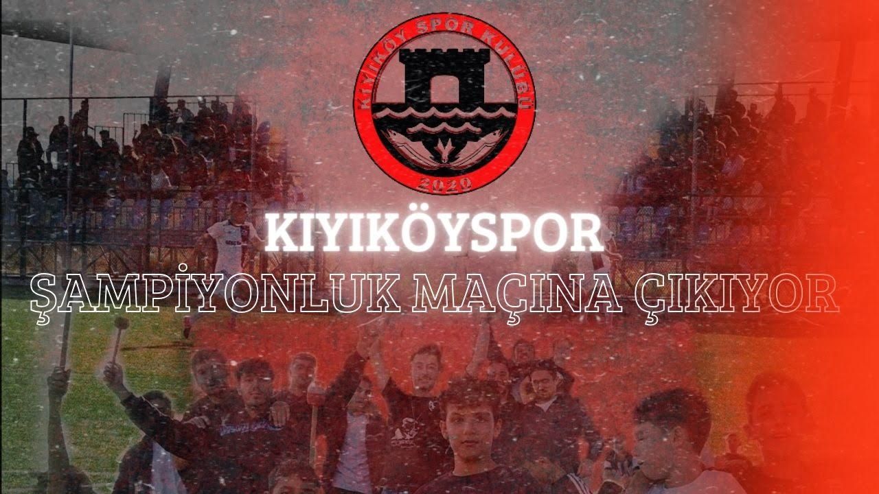 Kıyıköyspor Şampiyonluk Maçına Çıkıyor