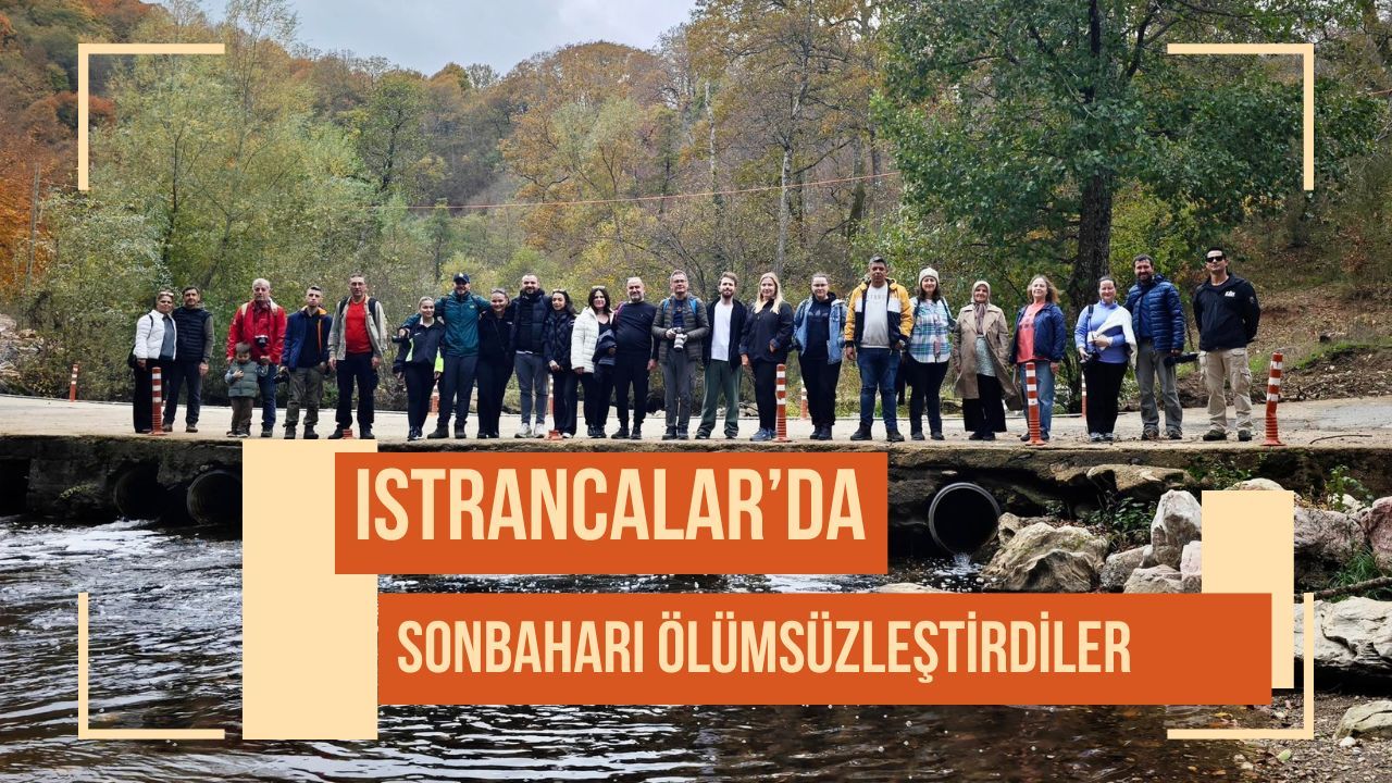 Istrancalar’da Sonbaharı Ölümsüzleştirdiler