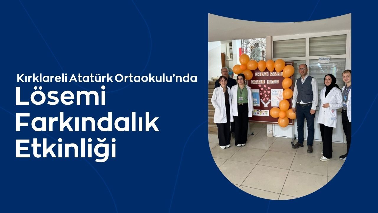 Kırklareli Atatürk Ortaokulu’nda Lösemi Farkındalık Etkinliği