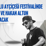Hayrabolu Ayçiçeği Festivali’nde Reynmen ve Hakan Altun Sahne Alacak