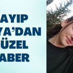 Kayıp Rüya’dan Güzel Haber