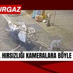 Lüleburgaz’da Mazgal Hırsızlığı Kameralara Böyle Yansıdı