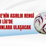 Edirne'nin Asırlık Rengi Süper Lig'de Milyonlara Ulaşacak