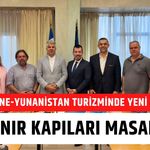 Edirne-Yunanistan Turizminde Yeni Adım: Sınır Kapıları Masada