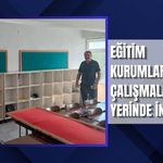 Eğitim Kurumlarındaki Çalışmaları Yerinde İnceledi