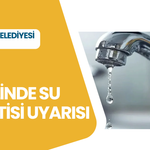KIRKLARELİ: ŞEHİR GENELİNDE SU KESİNTİSİ UYARISI