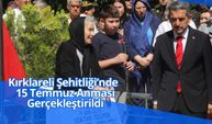 Kırklareli Şehitliği’nde 15 Temmuz Anması Gerçekleştirildi