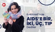 Kırklareli’nde AİDS’e Bir, İki, Üç, TIP Dediler