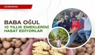 Lüleburgaz: Baba Oğul 10 Yıllık Emeklerini Hasat Ediyorlar