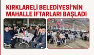 Kırklareli Belediyesi'nin Mahalle İftarları Başladı
