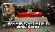 Hakim Burçay Şimşek’e Hüzünlü Veda