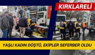 Kırklareli; Yaşlı Kadın Düştü, Ekipler Seferber Oldu