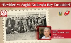 Lüleburgaz’da Köy Enstitüleri Konuşuluyor