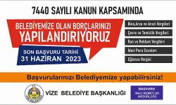 Vize Belediyesi Hatırlattı; Son Başvuru 30 Haziran