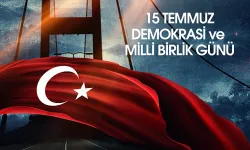 İşte 15 Temmuz Programı