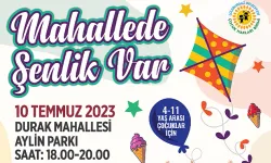 Mahallede Şenlik Var!