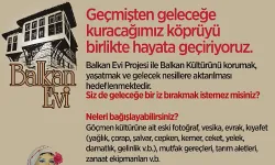 Balkan Evi Bağışlarınızı Bekliyor