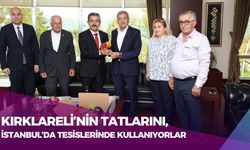 Kırklareli’nin Tatlarını, İstanbul’da Tesislerinde Kullanıyorlar