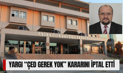 Yargı “ÇED Gerek Yok” Kararını İptal Etti
