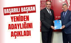 Başarılı Başkan,Yeniden Adaylığını Açıkladı