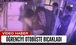 Öğrenciyi Otobüste Bıçakladı