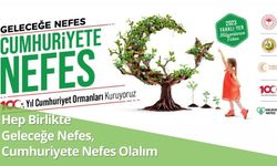 Hep Birlikte Geleceğe Nefes, Cumhuriyete Nefes Olalım