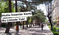 Mutlu İnsanlar Kenti, Bu Listede Yok!