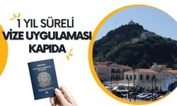 1 Yıl Süreli Vize Uygulaması Kapıda