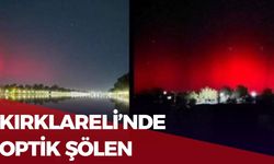 Kırklareli’nde Optik Şölen