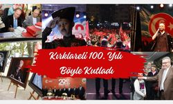 Kırklareli, 100. Yılı Böyle Kutladı