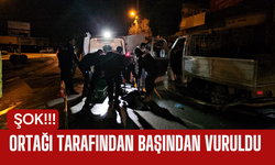 Ortağı Tarafından Başından Vuruldu