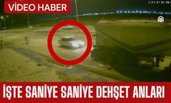 İşte Saniye Saniye Dehşet Anları