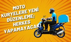 Moto Kuryelere Yeni Düzenleme; Herkes Yapamayacak!