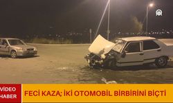 Feci Kaza; İki Otomobil Birbirini Biçti