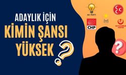 Adaylık İçin Kimin Şansı Yüksek?