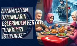 Atanamayan Uzmanların Eşlerinden Feryat; “Hakkımızı İstiyoruz!”