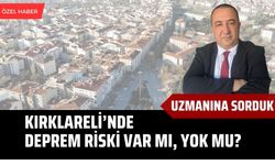 Uzmanına Sorduk; Kırklareli’nde Deprem Riski Var mı, Yok Mu?