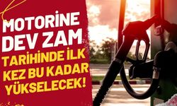 Motorine Dev Zam; Tarihinde İlk Kez Bu kadar Yükselecek!