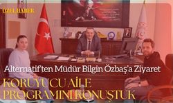 Alternatif’ten Müdür Bilgin Özbaş’a Ziyaret