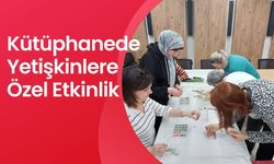 Kütüphanede Yetişkinlere Özel Etkinlik