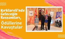 Kırklareli’nde Geleceğin Ressamları, Ödüllerine Kavuştular