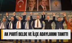 AK Parti Belde Ve İlçe Adaylarını Tanıttı